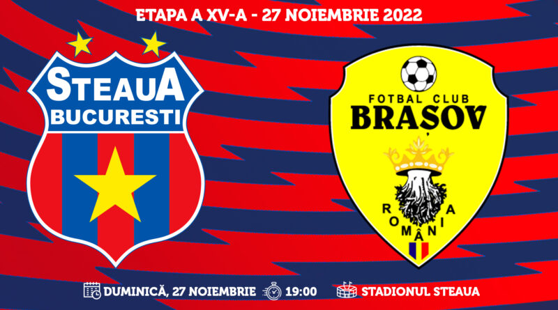 Etapa a XV-a: Steaua – FC Braşov